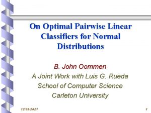 On Optimal Pairwise Linear Classifiers for Normal Distributions