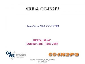 SRB CCIN 2 P 3 JeanYves Nief CCIN