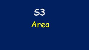 S 3 Area Area of a Rectangle 1