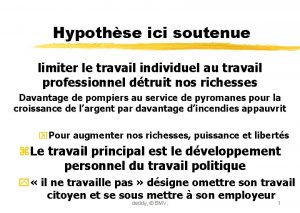 Hypothse ici soutenue limiter le travail individuel au