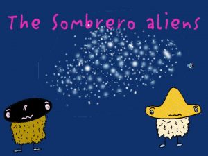 On a neighbouring galaxy called The Sombrero Galaxy