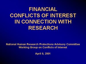 FINANCIAL CONFLICTS OF INTEREST IN CONNECTION WITH RESEARCH