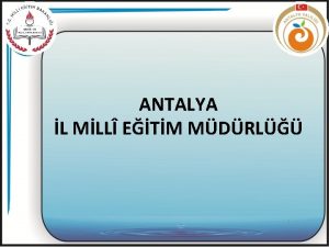 ANTALYA L MLL ETM MDRL 1 DERSMZ ANTALYA