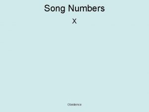 Song Numbers X Obedience The Obedience of Faith