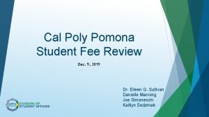 Cal Poly Pomona Student Fee Review Dec 9