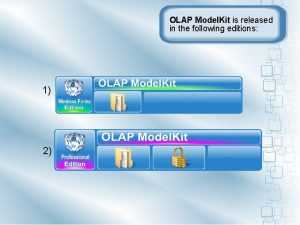 OLAP Model Kit is released in the following