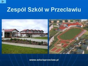 Zesp Szk w Przecawiu www szkolaprzeclaw pl Zesp