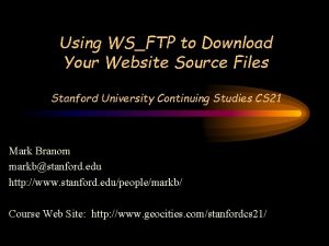 Using WSFTP to Download Your Website Source Files