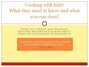 Cooking with kids What they need to know