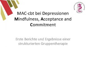MACcbt bei Depressionen Mindfulness Acceptance and Commitment Erste