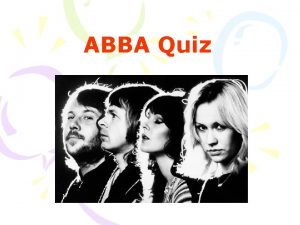 ABBA Quiz Categories Lyrics True or False ABBA