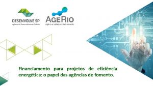 Financiamento para projetos de eficincia energtica o papel