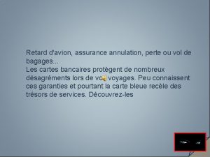 Retard davion assurance annulation perte ou vol de