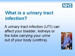 What is a urinary tract infection A urinary
