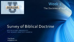 Week 2 The Doctrine of God Survey of