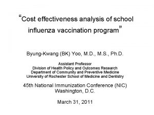 Cost effectiveness analysis of school influenza vaccination program