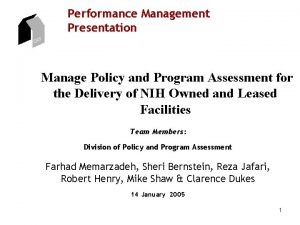 Performance Management Presentation ORF Manage Policy and Program