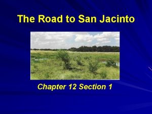 The Road to San Jacinto Chapter 12 Section