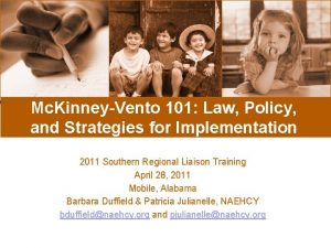 Mc KinneyVento 101 Law Policy and Strategies for