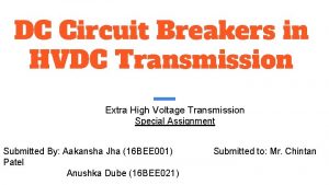 DC Circuit Breakers in HVDC Transmission Extra High