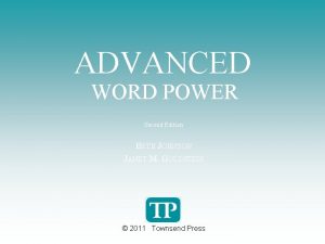 ADVANCED WORD POWER Second Edition BETH JOHNSON JANET