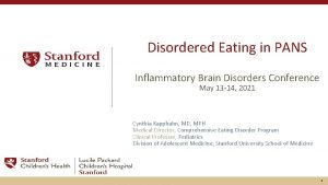 Disordered Eating in PANS Inflammatory Brain Disorders Conference