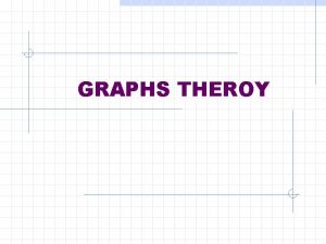 GRAPHS THEROY Graphs Graph basics and definitions n