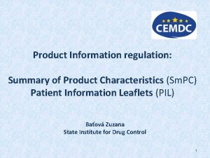 Product Information regulation Summary of Product Characteristics Sm