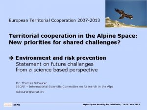 European Territorial Cooperation 2007 2013 Territorial cooperation in
