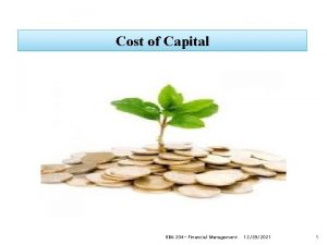 Cost of Capital BBA 204 Financial Management 12292021