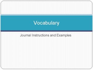 Vocabulary Journal Instructions and Examples The Vocabulary Journal