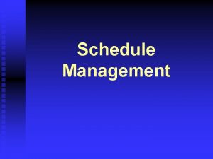 Schedule Management Schedule Terminology Definitions Work Breakdown Structure