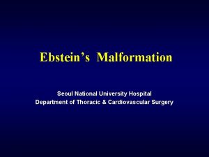 Ebsteins Malformation Seoul National University Hospital Department of