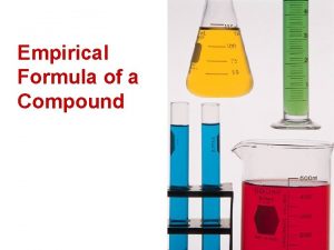 Empirical Formula of a Compound Molecular Formula MF