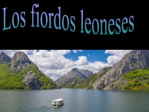 Los denominados fiordos leoneses estn ubicados en un