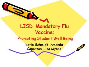 LISD Mandatory Flu Vaccine Promoting Student Well Being