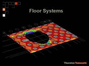 Floor Systems B 1 Level Floor System Options