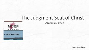 The Judgment Seat of Christ 2 Corinthians 5