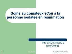 Soins au comateux etou la personne sdate en