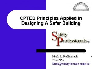 CPTED Principles Applied In Designing A Safer Building