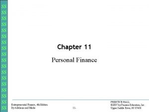 Chapter 11 Personal Finance Entrepreneurial Finance 4 th