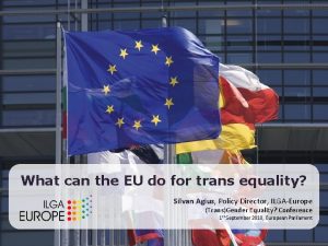 The European Union and gender identity Silvan Agius