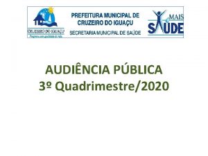 AUDINCIA PBLICA 3 Quadrimestre2020 LEI COMPLEMENTAR N 141