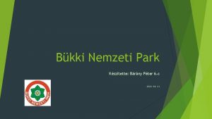 Bkki Nemzeti Park Ksztette Brny Pter 6 c