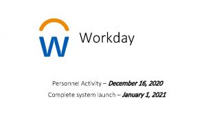 Workday Personnel Activity December 16 2020 Complete system