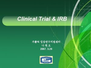 Research Process Preclinical research Clinical Trials Ethics of