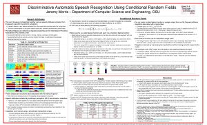 Discriminative Automatic Speech Recognition Using Conditional Random Fields