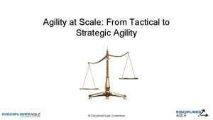 Agility at Scale From Tactical to Strategic Agility