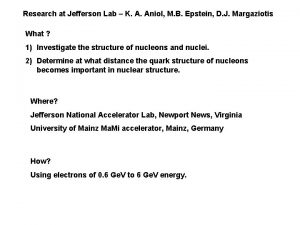 Research at Jefferson Lab K A Aniol M