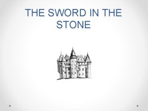 THE SWORD IN THE STONE WHAT IS THIS